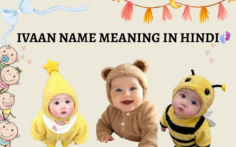 Ivaan name meaning in Hindi