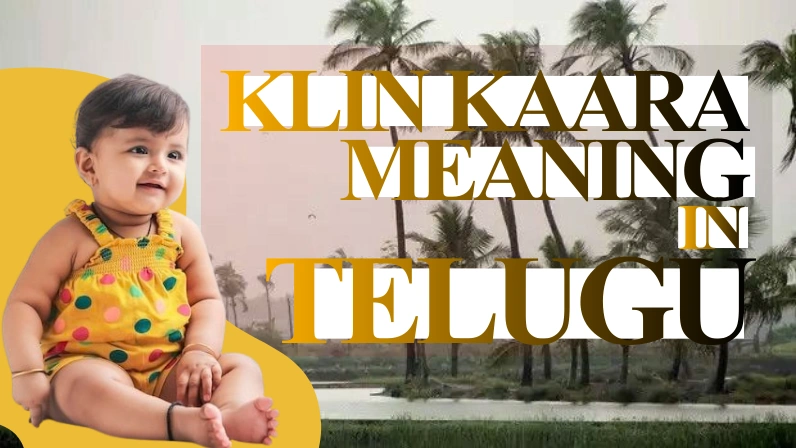 Klin Kaara Meaning in Telugu