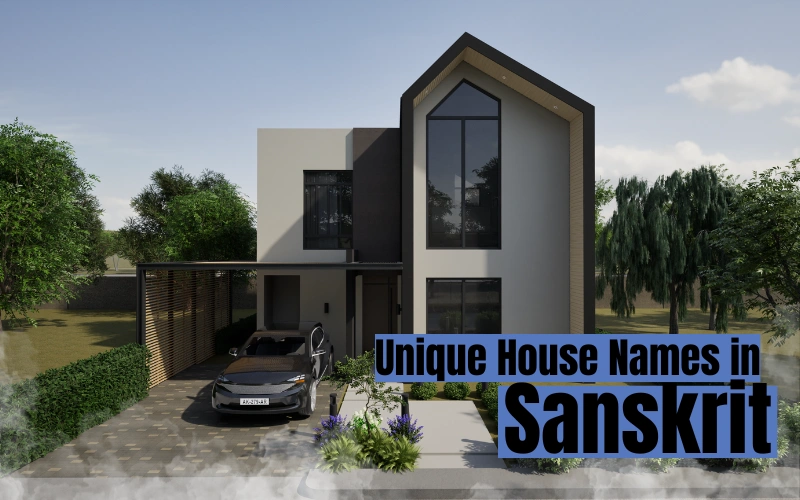 Unique House Names in Sanskrit