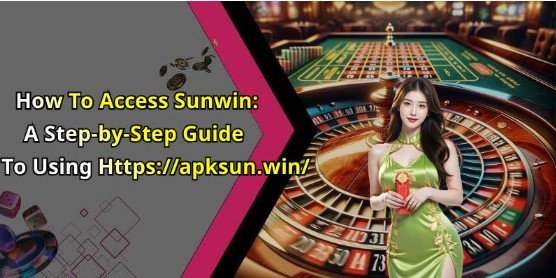 Sunwin – Discover The Ultimate Online Entertainment Experience Today