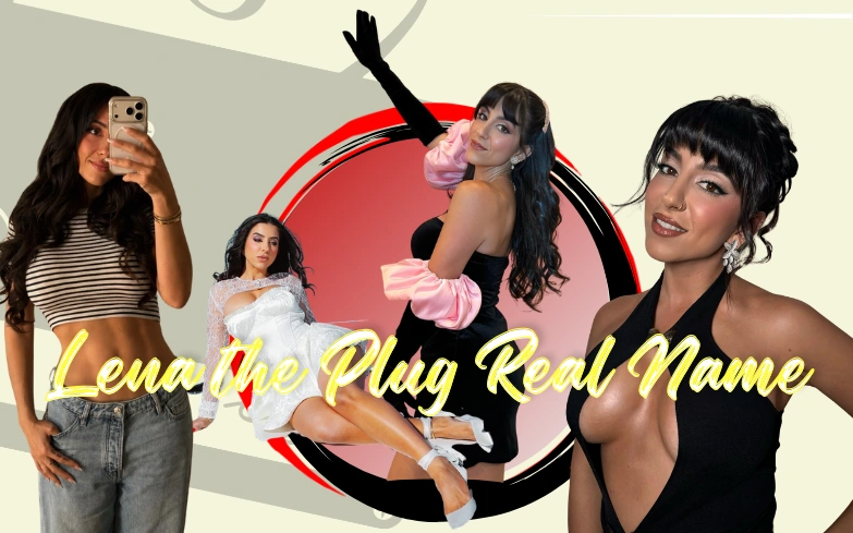 Lena the Plug Real Name: 7 Shocking Facts You Didn’t Know